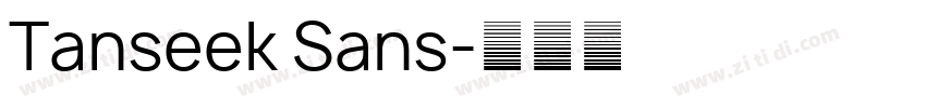 Tanseek Sans字体转换